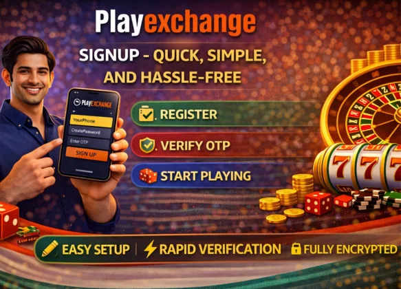  Playexch Signup – Quick, Simple, and Hassle-Free